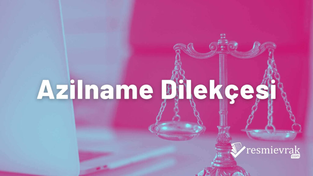 Azilname Dilekçesi