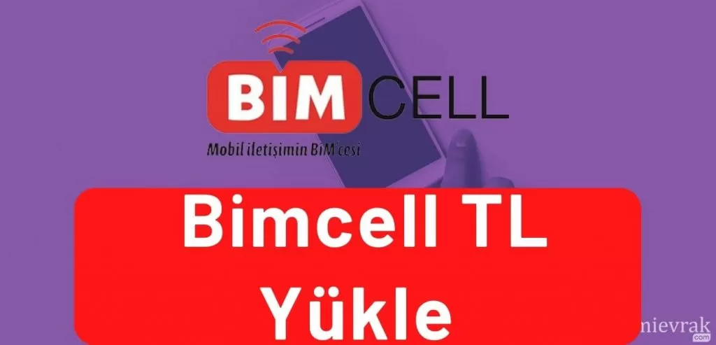 Bimcell TL Yükle Nasıl Yapılır