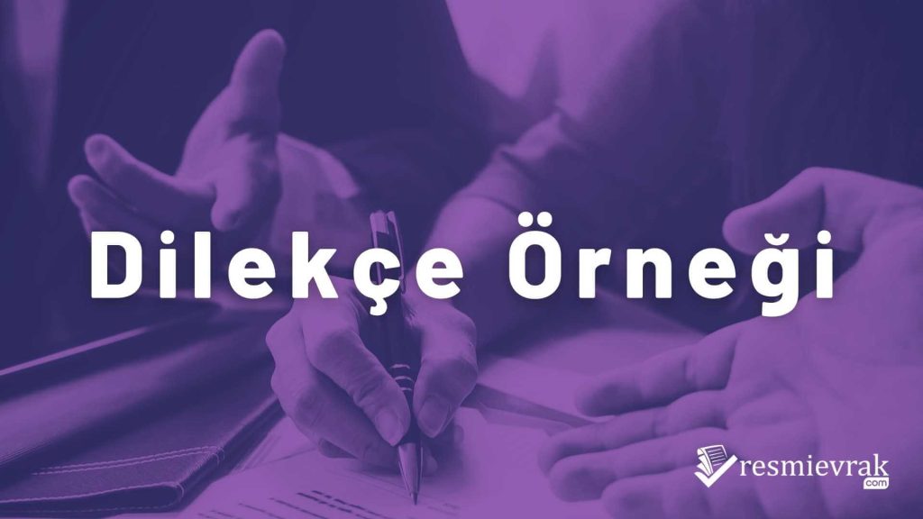 Dilekçe Örneği Word formatında indir