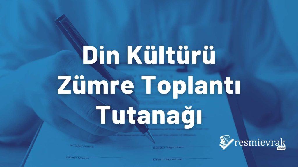 Din-Kulturu-Zumre-Toplanti-Tutanagi-