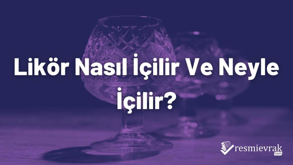 Likör Nasıl İçilir