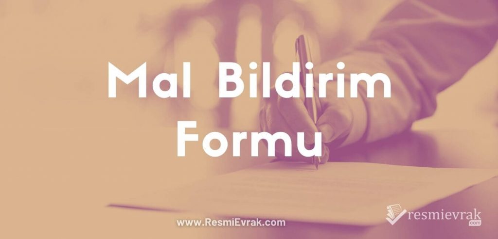 Mal Bildirim Formu
