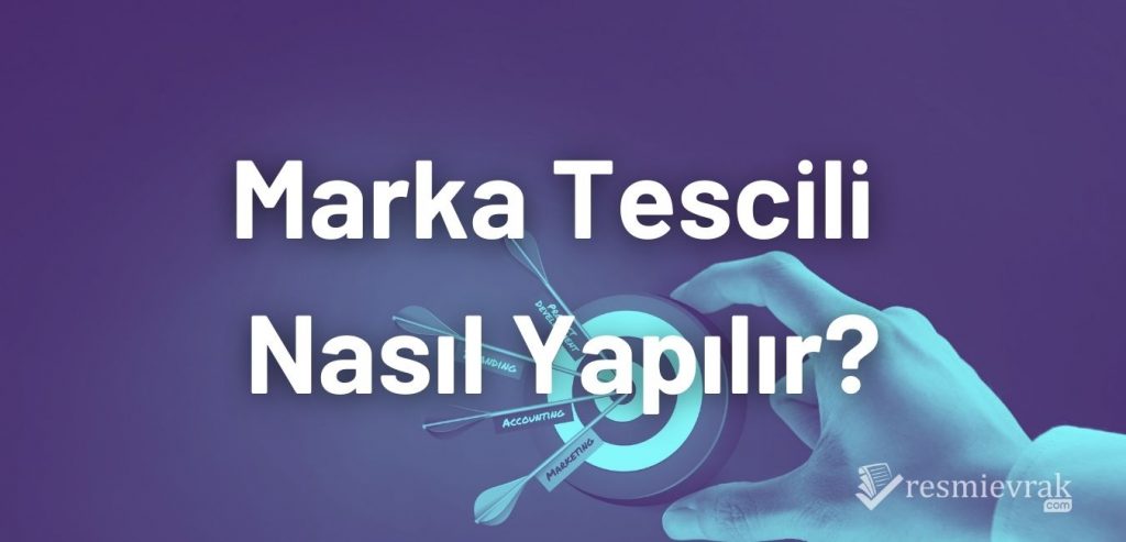 Marka Tescili Nasıl Yapılır?