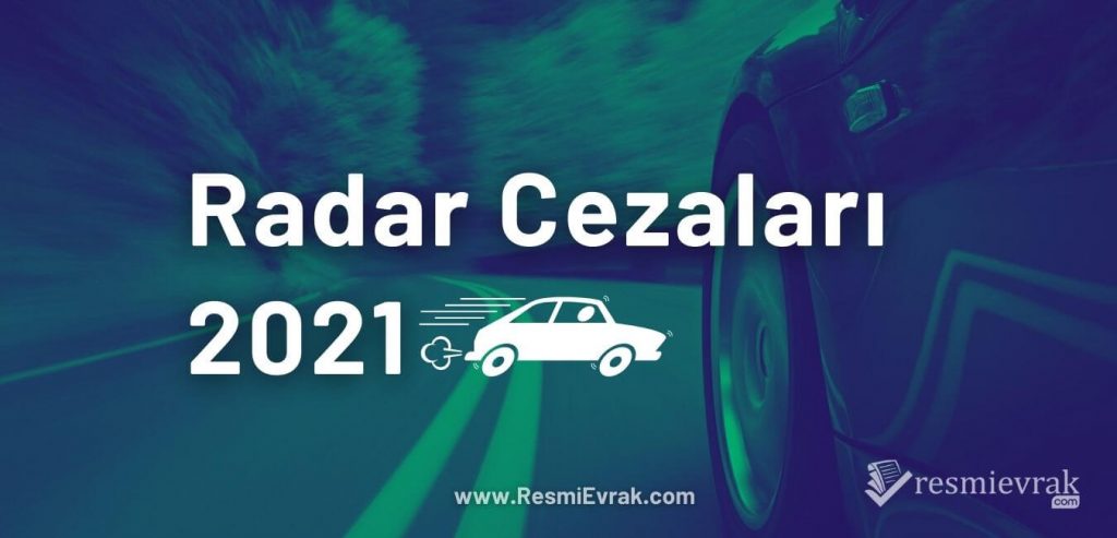 Radar Cezaları 2021