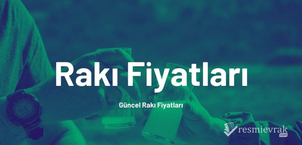 Güncel Rakı Fiyatları