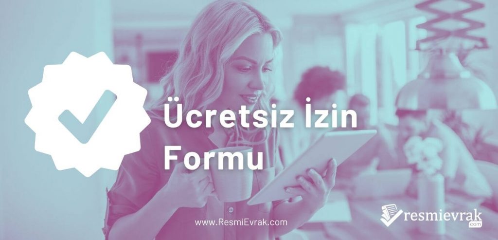 Ücretsiz İzin Formu Örneği